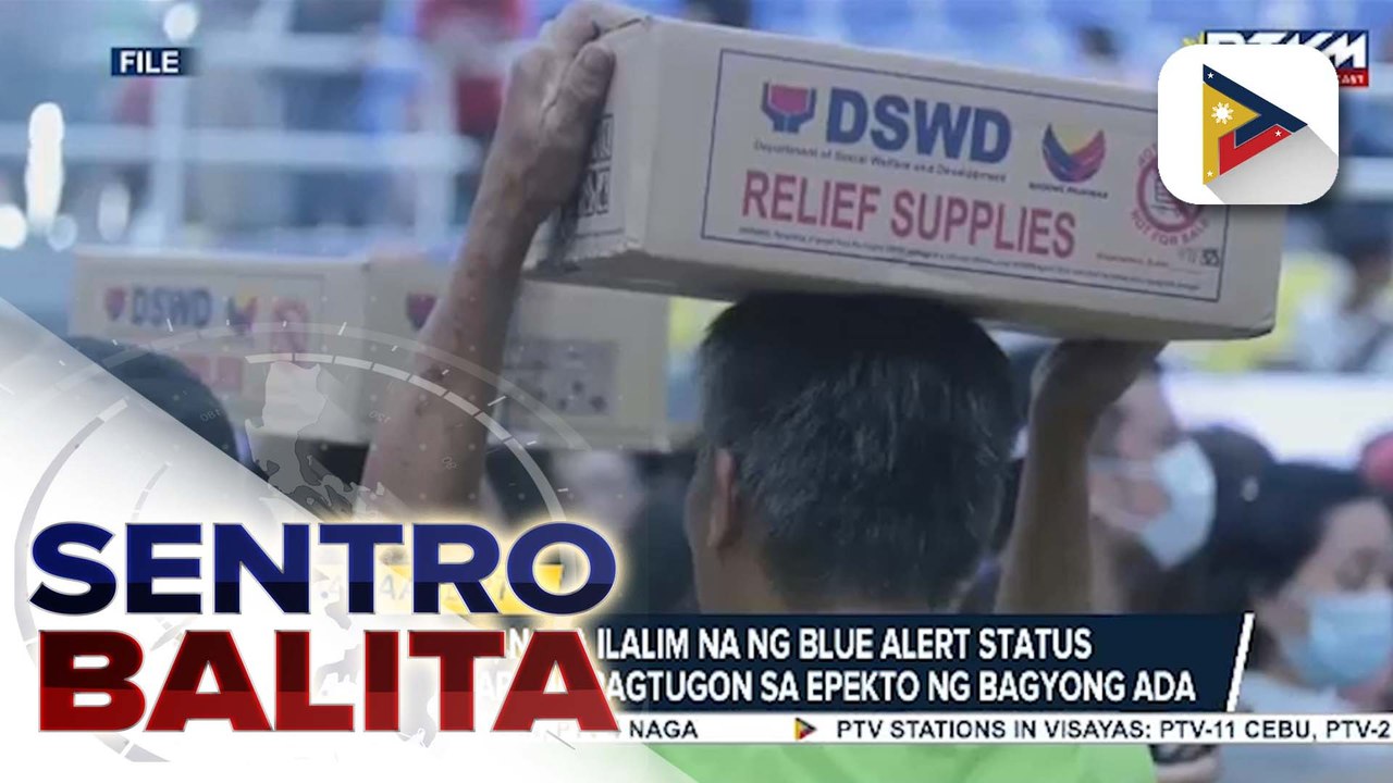 DSWD, nasa ilalim na ng blue alert status para sa agarang pagtugon sa epekto ng Bagyong #AdaPH; mga magsasaka at mga mangingisda, inalerto rin ng DA
