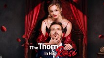 The Thorn in His Rose FULL VERSION