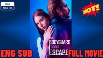 The Bodyguard I Can't Escape Full Movie.New Drama 2026 Full Engsub