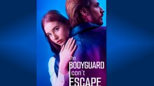 🍀 ❣️🔥🎬The Bodyguard I Can't Escape New Drama 2026 Full Engsub