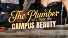 The Plumber Who Won the Campus Beauty #englishsub