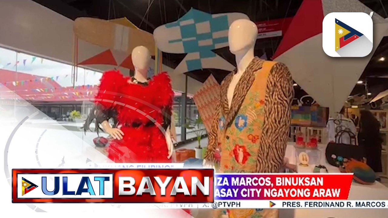 PBBM at FL Liza Araneta-Marcos, binuksan ang ‘Likhang Filipino’ sa Pasay City ngayong araw | ulat ni Cleizl Pardilla