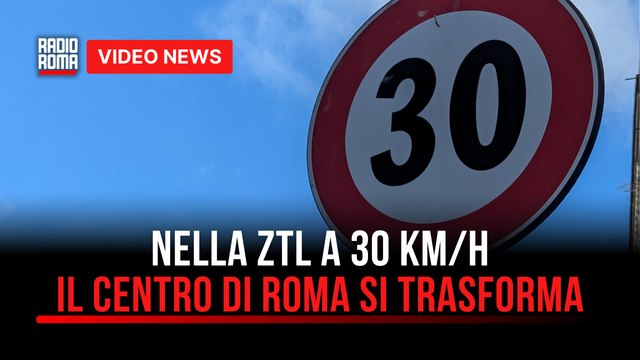 Roma Centro, oggi al via il limite dei 30 km/h nella Ztl