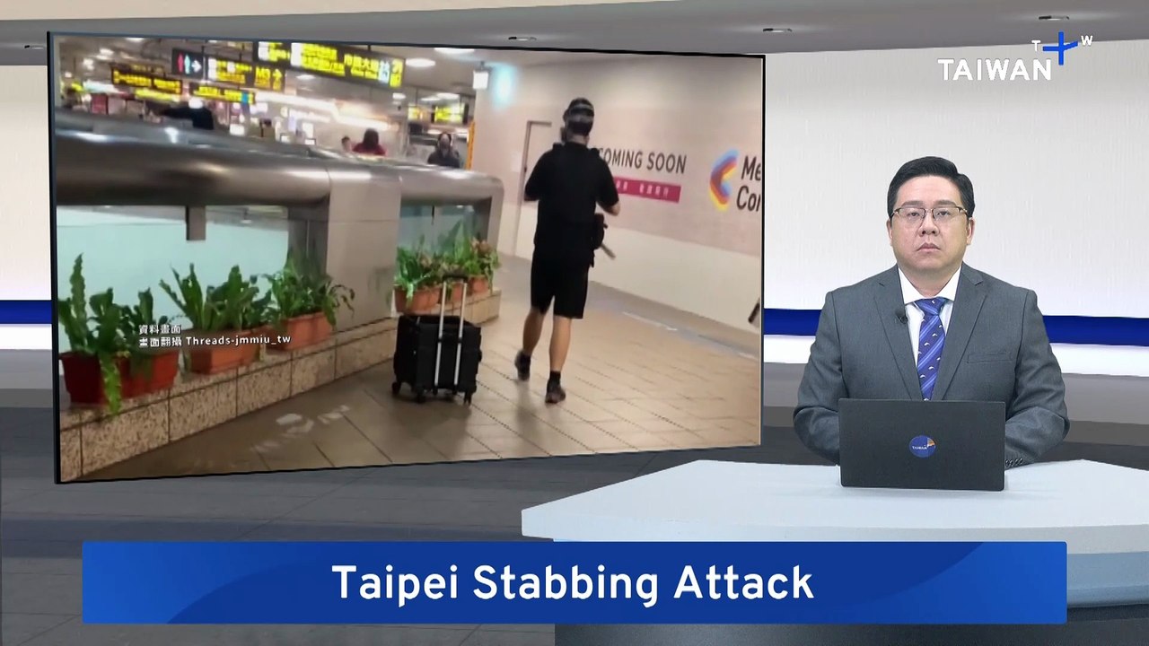 Taipei Stabbing Attack Investigation Ends