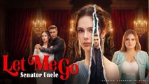 Senator Uncle, Let Me Go FULL VERSION [High Quality]