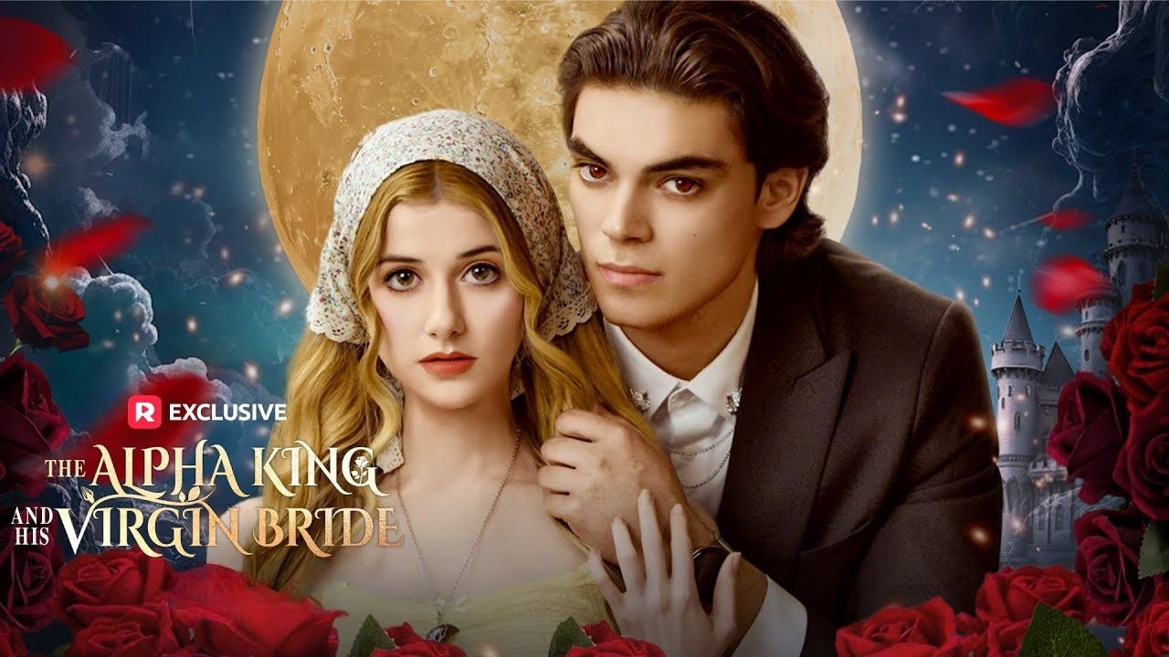 The Alpha King and His Virgin Bride #ReelShort #shortfilms #shortdrama - loambition