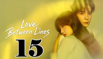 Love between Lines (2026) EP 15 ENGSUB