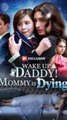 ❤️✴️🔘 [3012 1501]  Wake Up Daddy Mommy Is Dying  dailymotion 🔥 Hot 2026