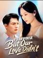 I Survived But Our Love Didnt - Drama FULL MOVIES ENGLISH SUB