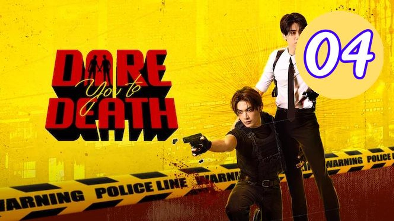 Dare You to Death Episode 4 Engsub