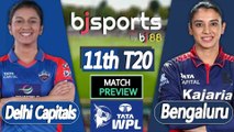 WPL 2026 | Delhi Capitals Women vs Royal Challengers Bengaluru Women 11th T20 Match Preview |