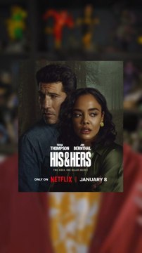 J'ai vu la série His & Hers et je vous donne mon avis