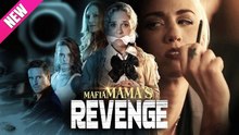 Mafia Mama's Revenge FULL HD