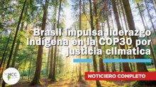 Brasil impulsa liderazgo indígena en la COP30 por justicia climática | 830 | 19 al 25 de enero de 2026