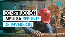 Construcción impulsa repunte de 0.9% de la inversión fija en octubre de 2025