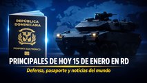 Primer vehículo militar de República Dominicana y el inicio oficial del pasaporte electrónico, además noticias del mundo