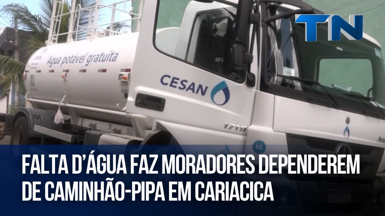 Falta d’água faz moradores dependerem de caminhão-pipa em Cariacica