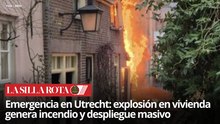 Países Bajos: misteriosa explosión en Utrecht desata incendio en zona céntrica