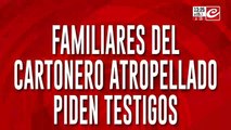 Familiares del cartonero atropellado piden testigos presenciales