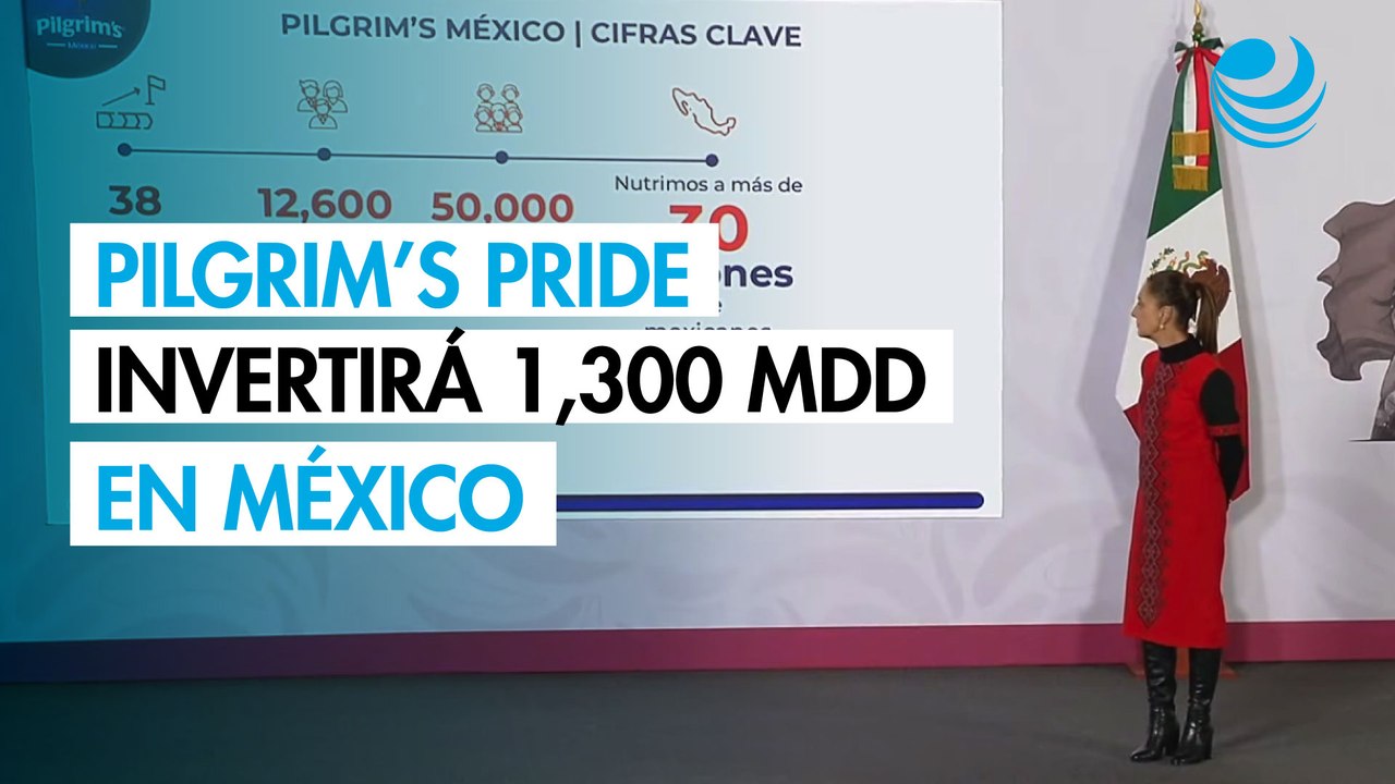Pilgrim's Pride anuncia inversión de 1,300 millones de dólares en México en los próximos 5 años
