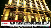 Banco Central decreta liquidação da Reag por suspeita de fraude; Denise Campos de Toledo analisa