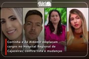 Corrinha e Zé Aldemir emplacam cargos no Hospital Regional de Cajazeiras; confira lista e mudanças