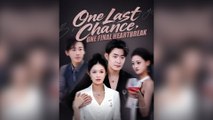 One Last Chance, One Final Heartbreak