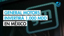 GM invertirá 1,000 millones de dólares en México en 2026 y 2027 pese a declaraciones de Trump
