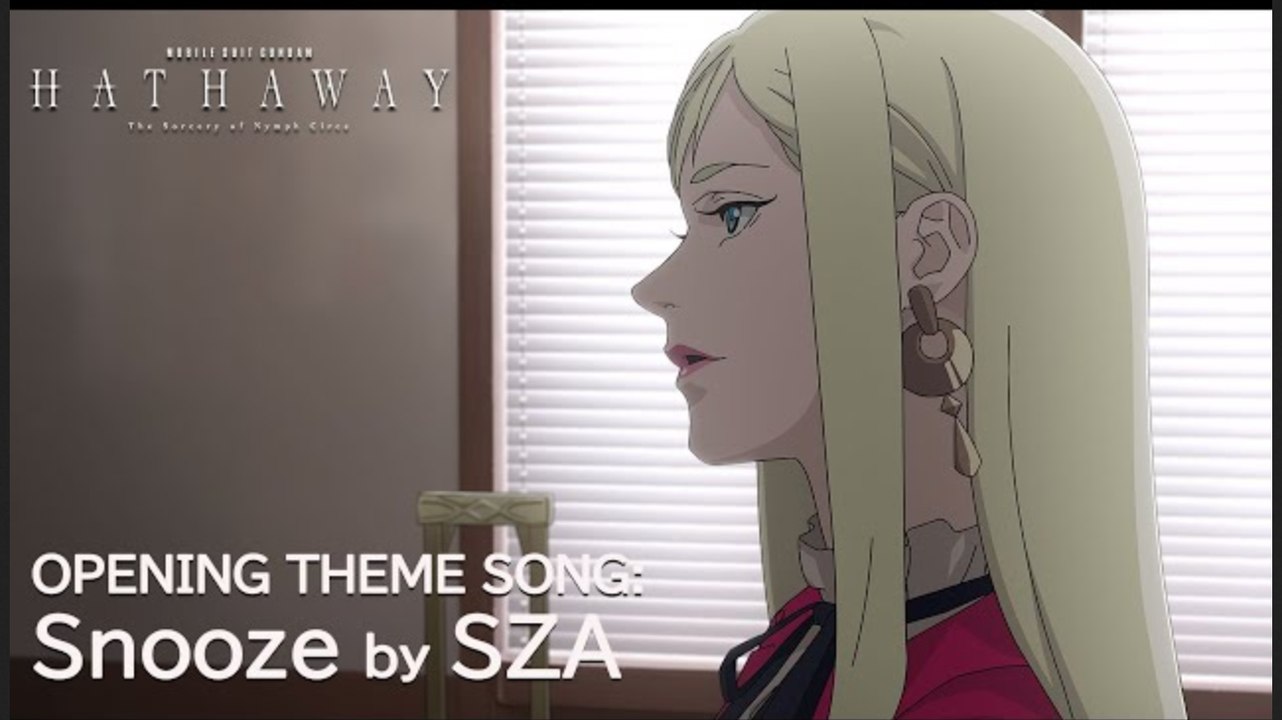Gundam: Hathaway: The Sorcery of Nymph Circe | Opening Theme Song Snooze by SZA