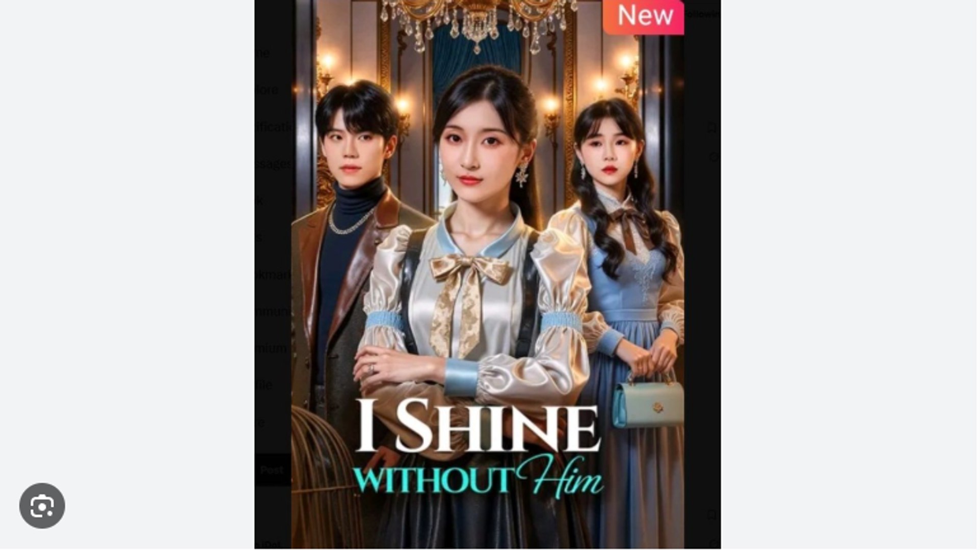 (Dubbed)I Shine Without Him Drama Movies English Sub