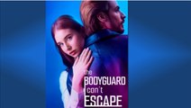 The Bodyguard I Can't Escape FULLMOVIE 2026 #englishsub
