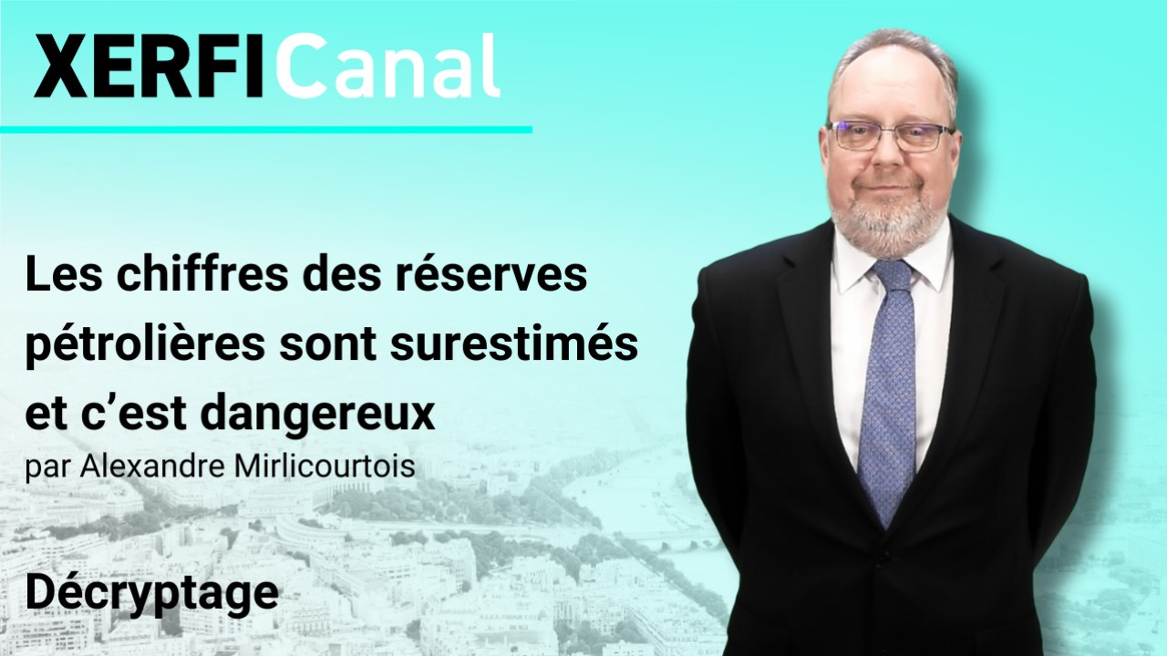 Les chiffres des réserves pétrolières sont surestimés et c’est dangereux [Alexandre Mirlicourtois]
