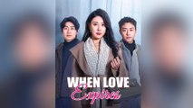 When Love Expires (DUBBED) #FULL