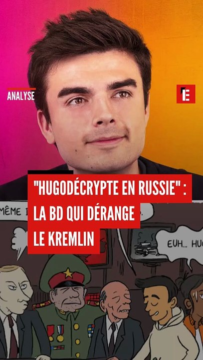 "HugoDécrypte en Russie" : la BD qui dérange le Kremlin