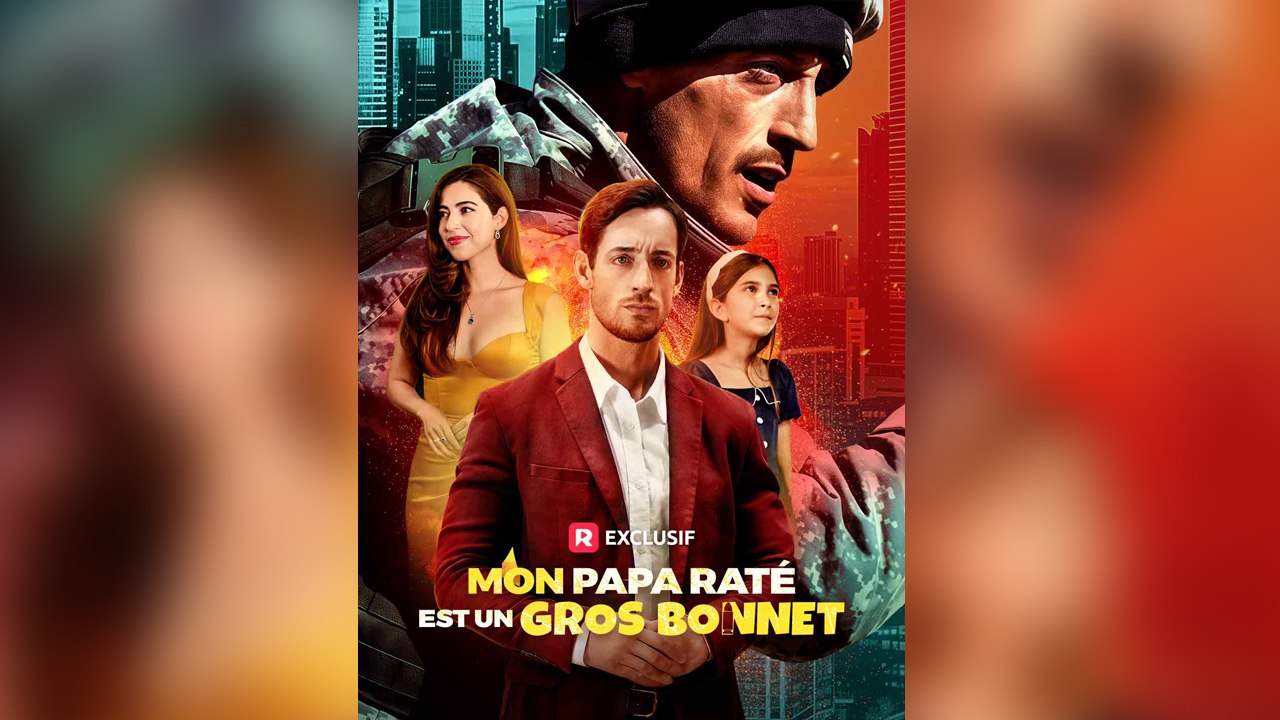 Mon Papa Raté est un Gros Bonnet Film complet #Full