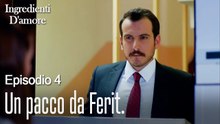 Un pacco da Ferit.-Ingredienti D'amore Episodio 4