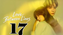 Love between Lines - Episode 17 (English Subtitle)