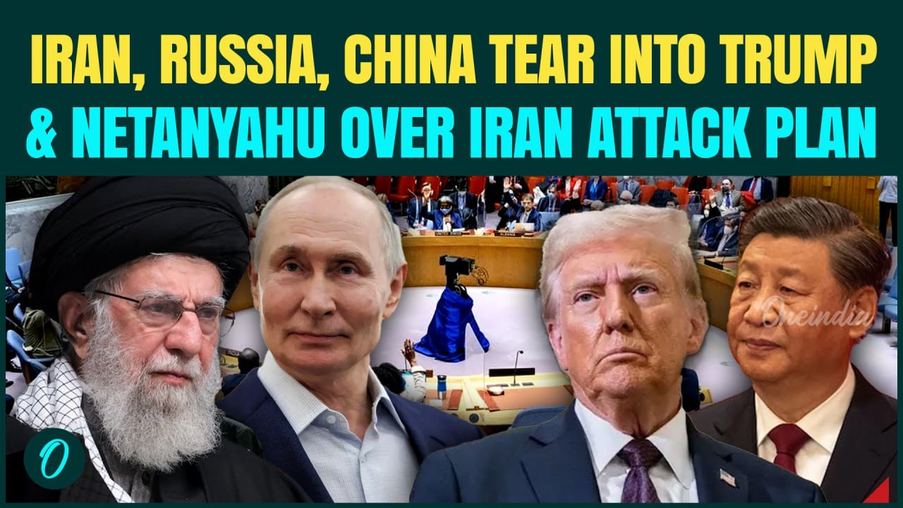 VIDEO: Trump,Netanyahu GRILLED By Iran,Russia,China At UNSC| US-Israel Vs Iran-Russia-China BIG WAR