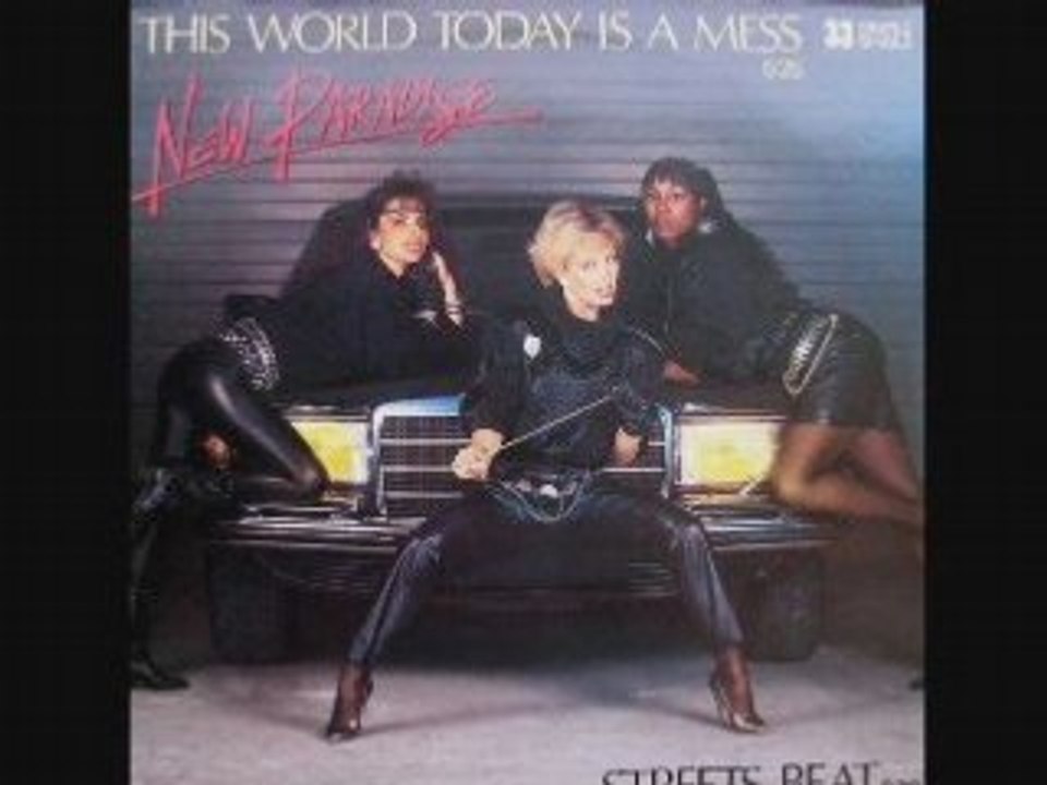 NEW PARADISE - This World Today Is A Mess ©1984