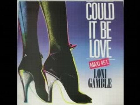 Loni Gamble - Could It Be Love (1983)