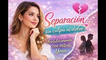 Separación sin culpa ni dolor 💙Metodo yuen