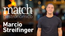 MARCIO STREIFINGER - PODCAST MATCH GASTRONÔMICO #98