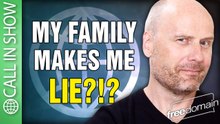My Family Makes Me Lie?!? CALL IN SHOW