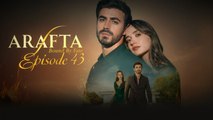 مسلسل الأعراف الحلقة 43 مترجمة ✔️ Arafta Full Episode | Sub Arab | 2026 📋| SERIES HUB