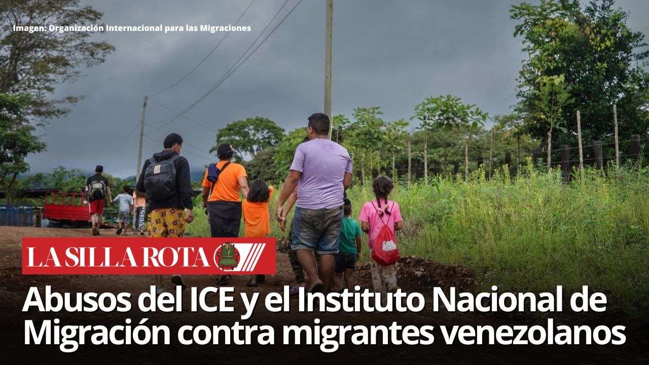 Abusos del ICE y el Instituto Nacional de Migración contra migrantes venezolanos