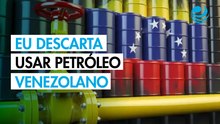 EU no considera usar petróleo venezolano para llenar reserva estratégica: Departamento de Energía