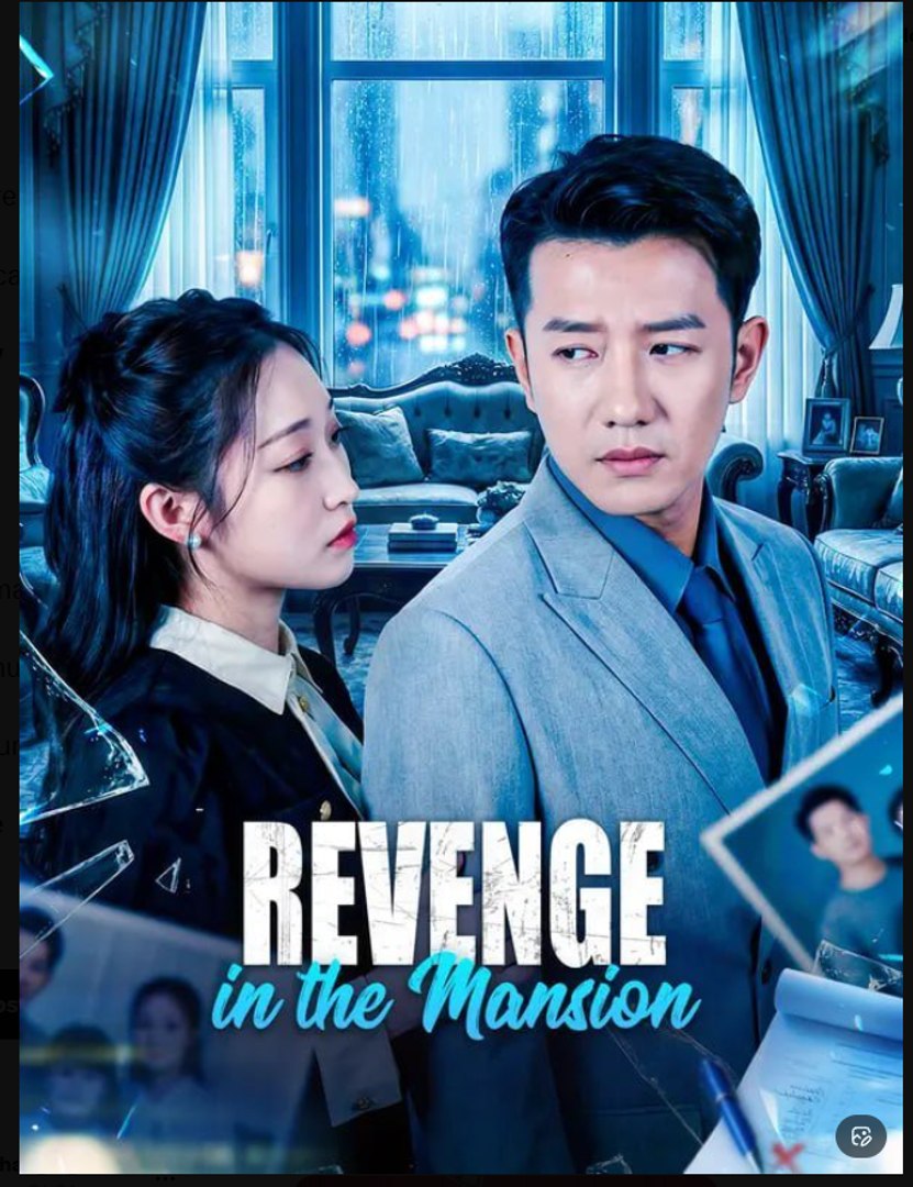 ⁣Revenge in the Mansion Drama Movies English Sub