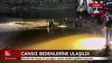 Mardin'de kayıp iki çocuğun cansız bedeni gölette bulundu