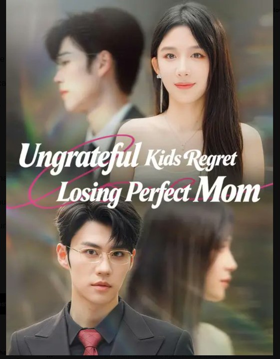 Ungrateful Kids Regret Losing Perfect Mom Full Episode