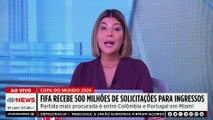 Copa do Mundo 2026: Fifa recebe 500 milhões de solicitações para ingressos